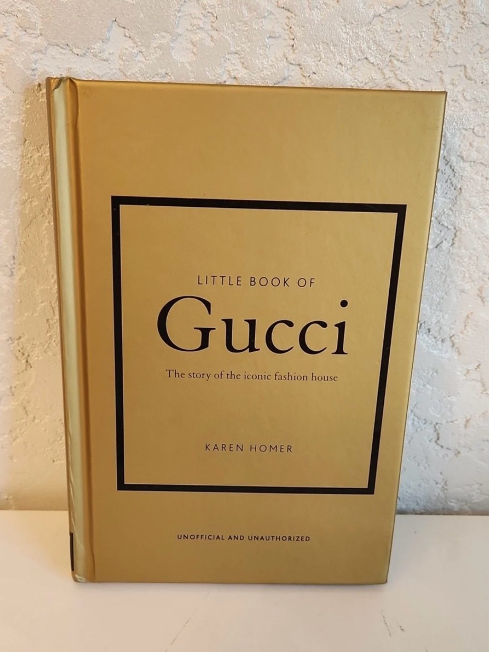 Little Boon of Gucci - Gold Hardcover Book - by Karen Homer